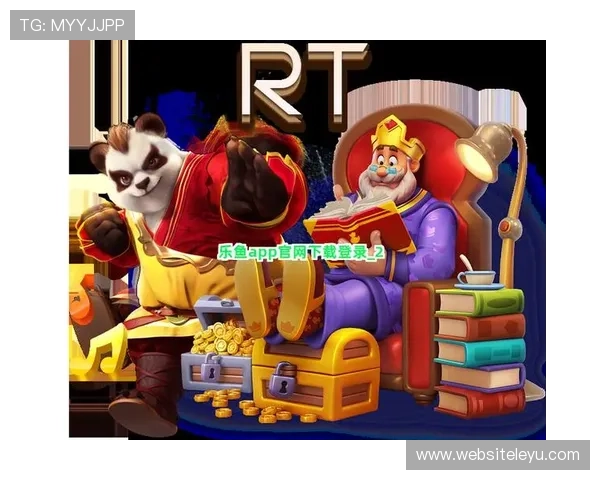 乐鱼手机app下载官网，安全可靠的官方正版软件下载渠道介绍